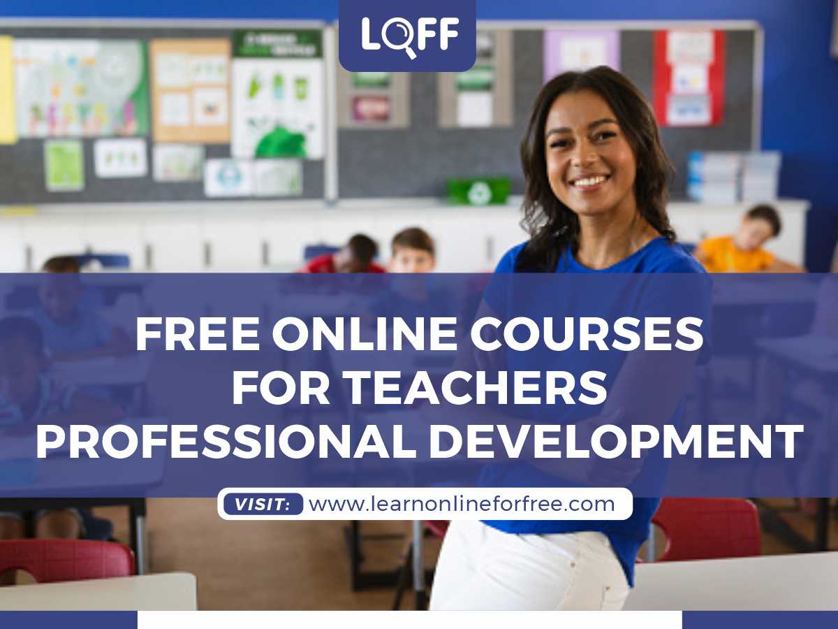 11 Free Online Courses For Teachers Professional Development - Learn ...