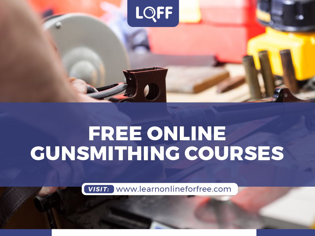 Free Online Gunsmithing Courses