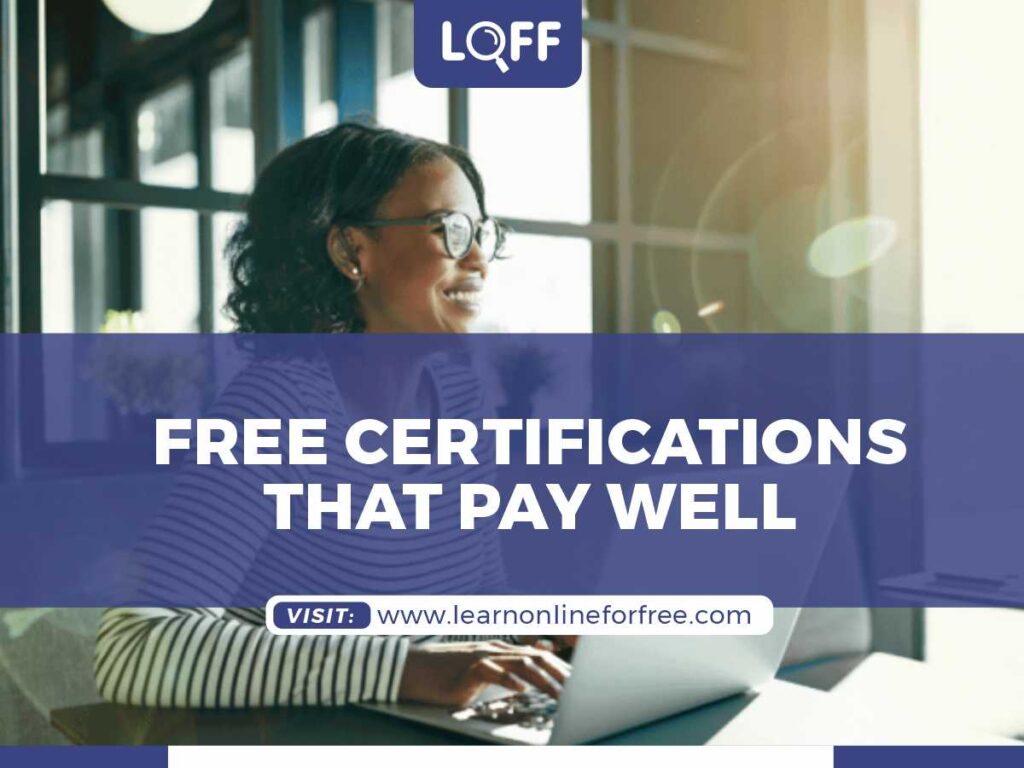 Free Certifications That Pay Well